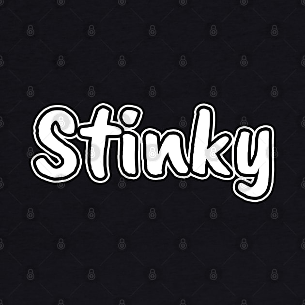 Stinky by Armpits Tanks and Tees